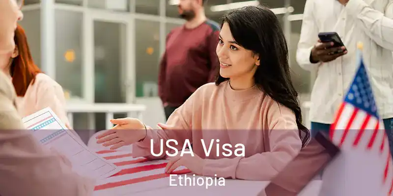 USA Visa Ethiopia